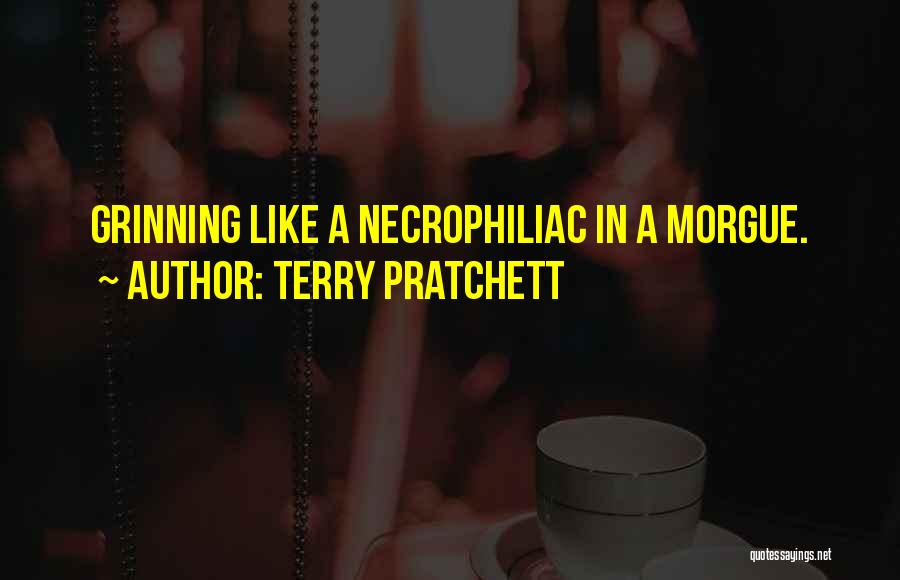 Morgue Quotes By Terry Pratchett