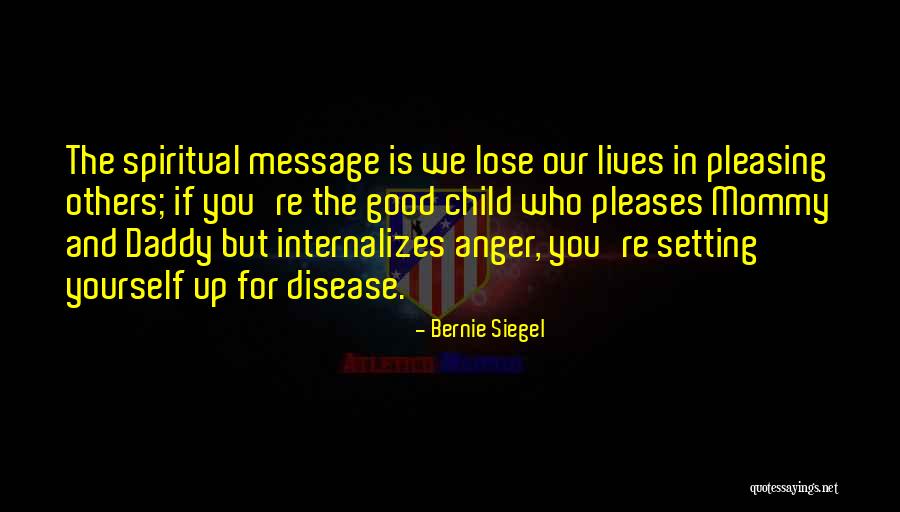 Morgul Stalkers Quotes By Bernie Siegel Morgul Stalkers Quotes By Bernie Siegel