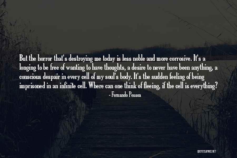 Morgul Stalkers Quotes By Fernando Pessoa Morgul Stalkers Quotes By Fernando Pessoa