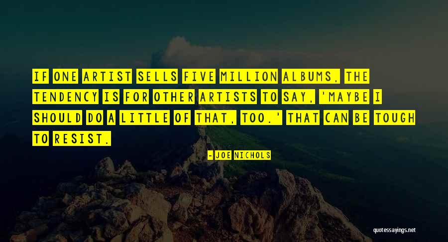 Morgyn Whysong Quotes By Joe Nichols Morgyn Whysong Quotes By Joe Nichols
