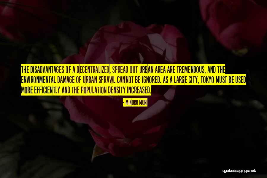 Mori Quotes By Minoru Mori Mori Quotes By Minoru Mori