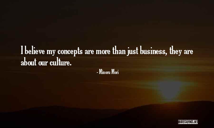 Mori Quotes By Minoru Mori