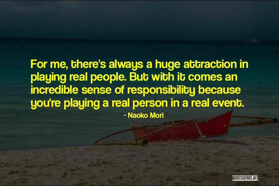 Mori Quotes By Naoko Mori Mori Quotes By Naoko Mori