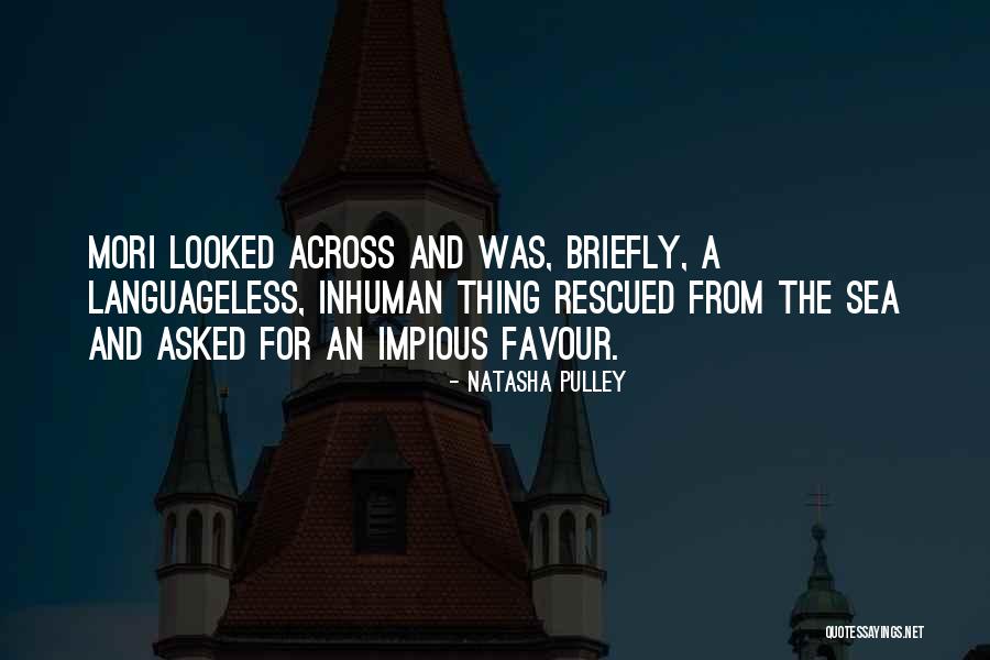 Mori Quotes By Natasha Pulley Mori Quotes By Natasha Pulley