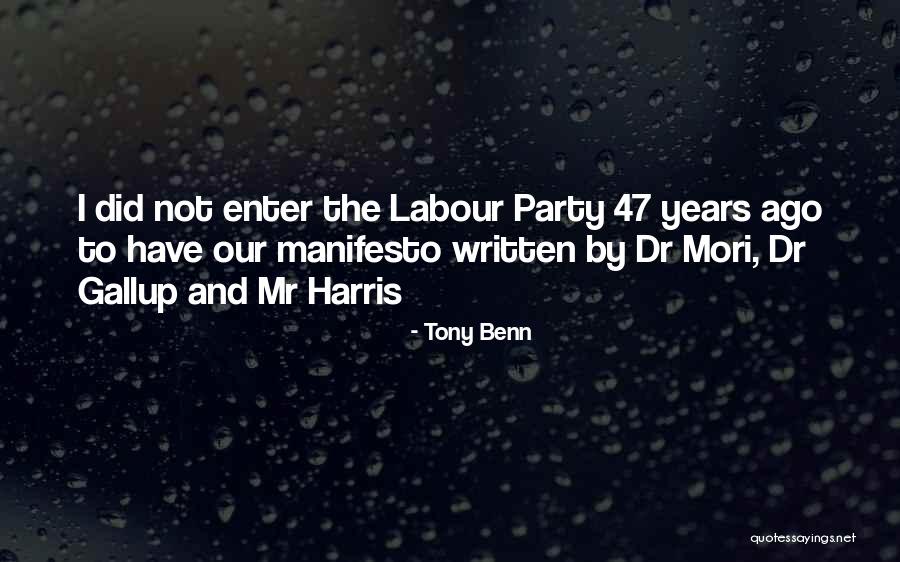 Mori Quotes By Tony Benn Mori Quotes By Tony Benn