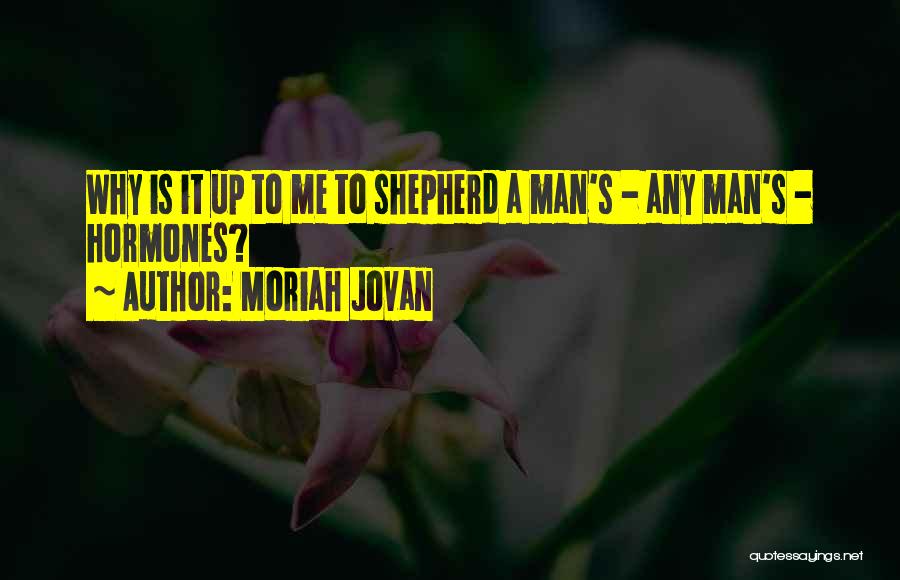 Moriah Jovan Quotes 2094741