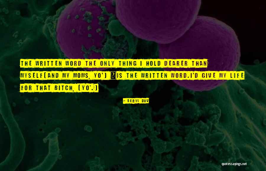 Moribus Et Forma Quotes By Beryl Dov Moribus Et Forma Quotes By Beryl Dov
