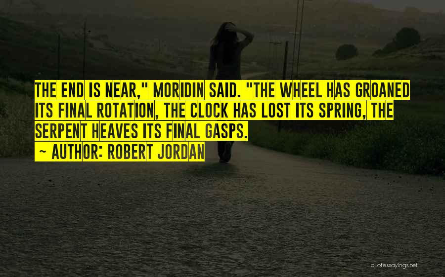 Moridin Wheel Quotes By Robert Jordan