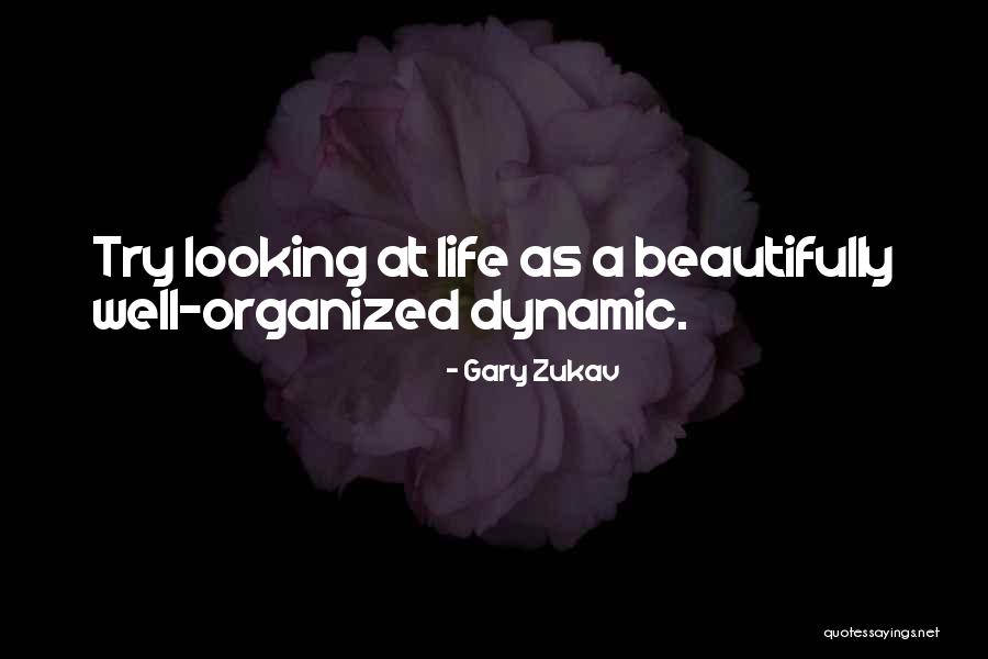 Morier Blackleaf Quotes By Gary Zukav Morier Blackleaf Quotes By Gary Zukav
