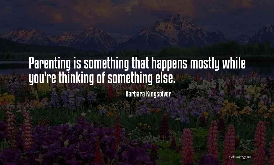Morihata Tea Quotes By Barbara Kingsolver Morihata Tea Quotes By Barbara Kingsolver