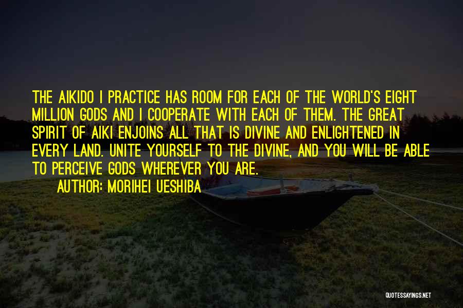 Morihei Ueshiba Quotes 2176346 Morihei Ueshiba Quotes 2176346