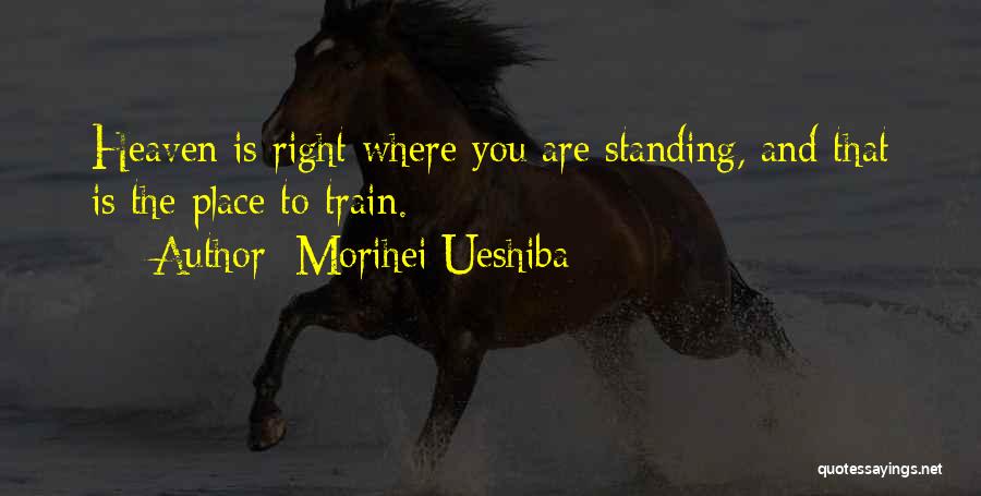 Morihei Ueshiba Quotes 243160