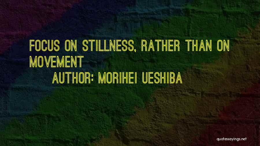 Morihei Ueshiba Quotes 342122