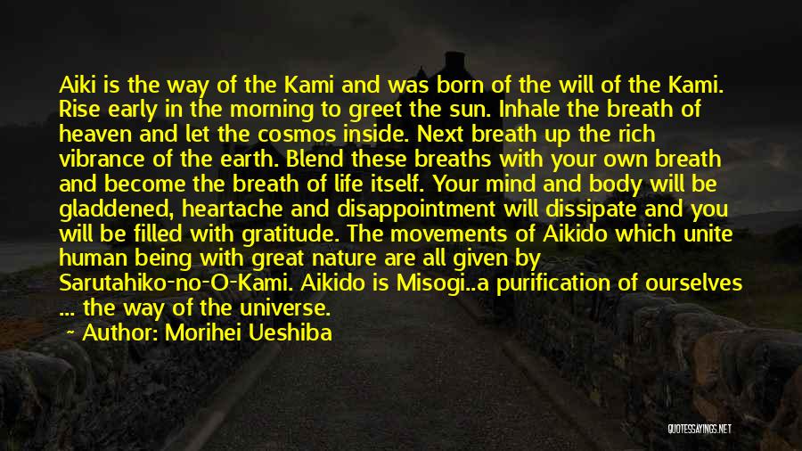 Morihei Ueshiba Quotes 831710 Morihei Ueshiba Quotes 831710