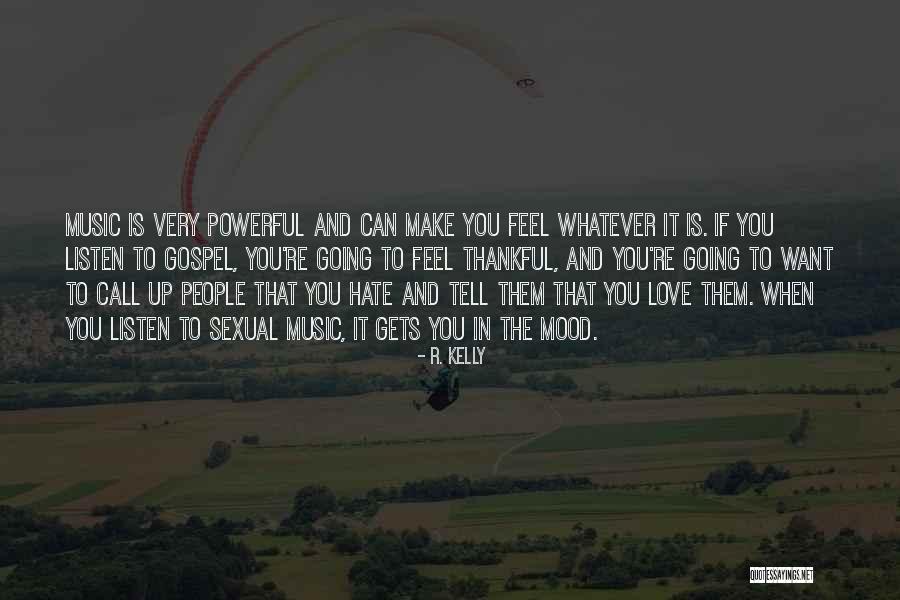 Morihiko An Aspiring Quotes By R. Kelly Morihiko An Aspiring Quotes By R. Kelly