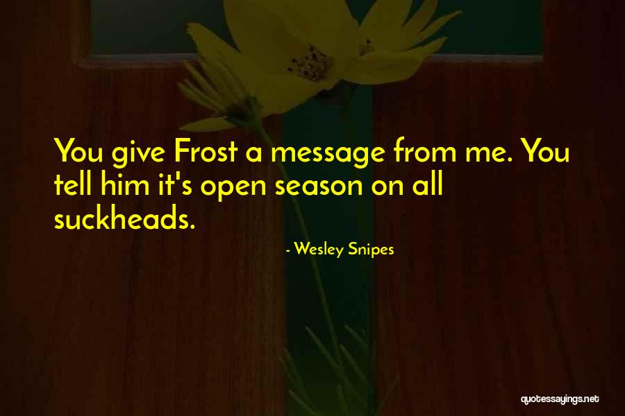 Morihiko An Aspiring Quotes By Wesley Snipes Morihiko An Aspiring Quotes By Wesley Snipes
