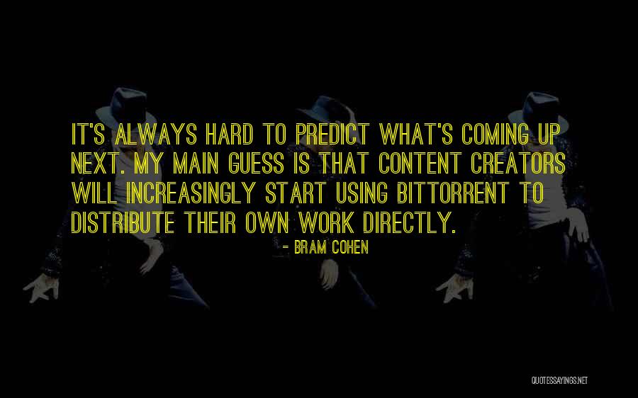 Morihiro Sangyo Quotes By Bram Cohen Morihiro Sangyo Quotes By Bram Cohen