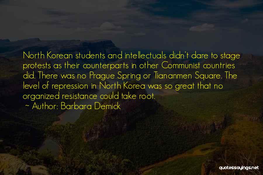 Morikami Elementary Quotes By Barbara Demick