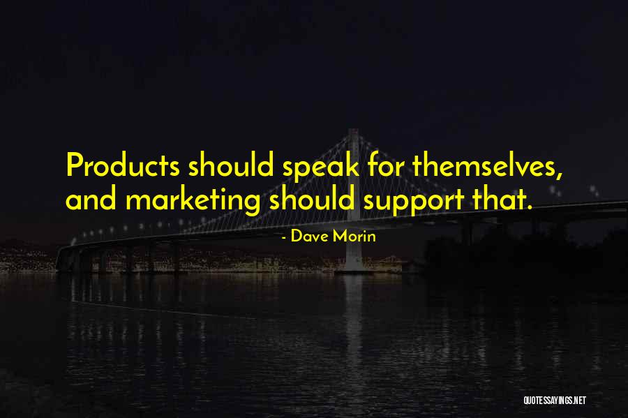 Morin Quotes By Dave Morin