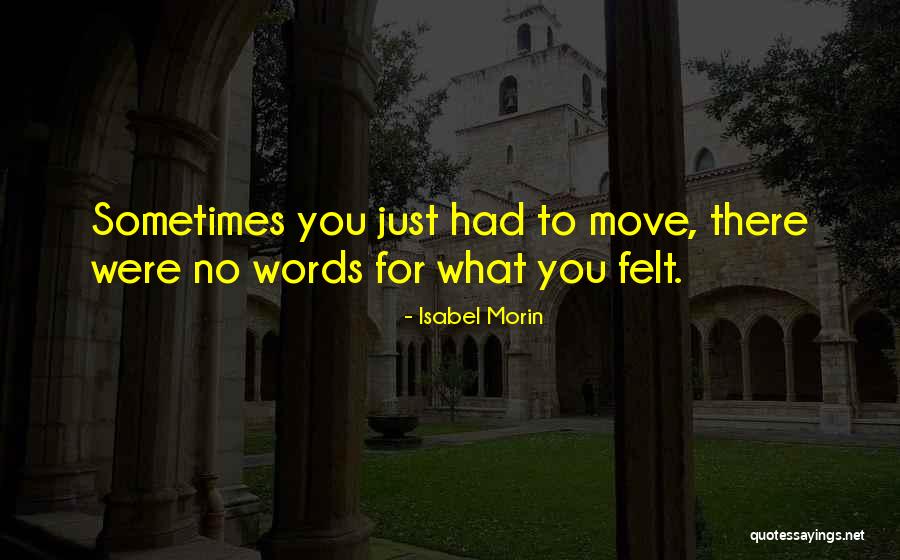 Morin Quotes By Isabel Morin