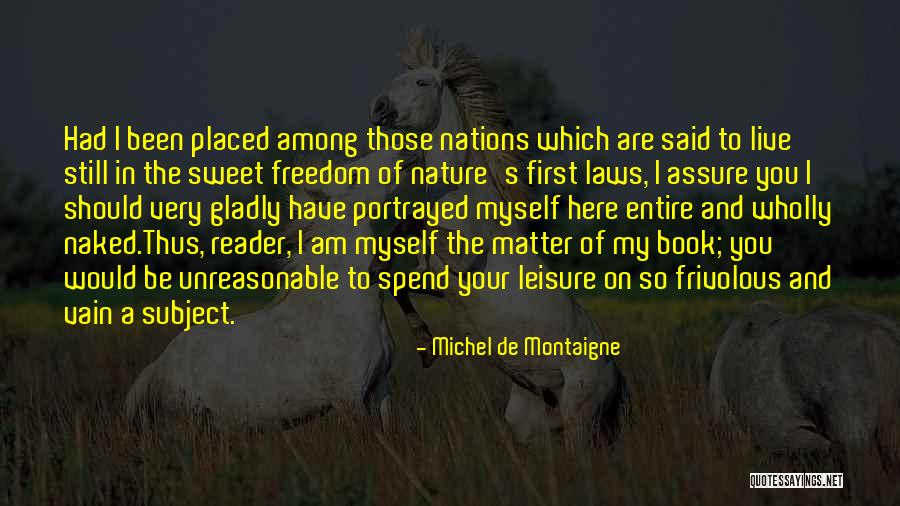 Morioka Reimen Quotes By Michel De Montaigne Morioka Reimen Quotes By Michel De Montaigne