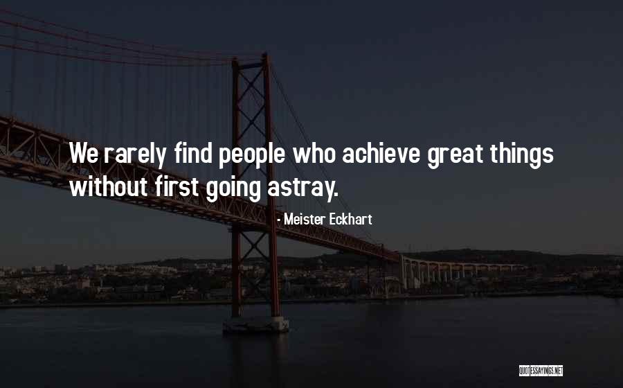 Moririn Quotes By Meister Eckhart