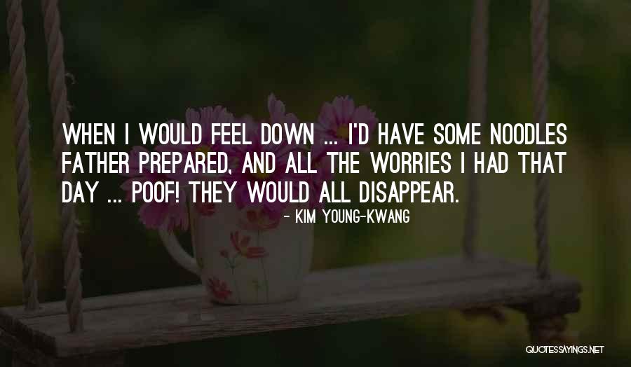 Morisawa Usa Quotes By Kim Young-kwang Morisawa Usa Quotes By Kim Young-kwang