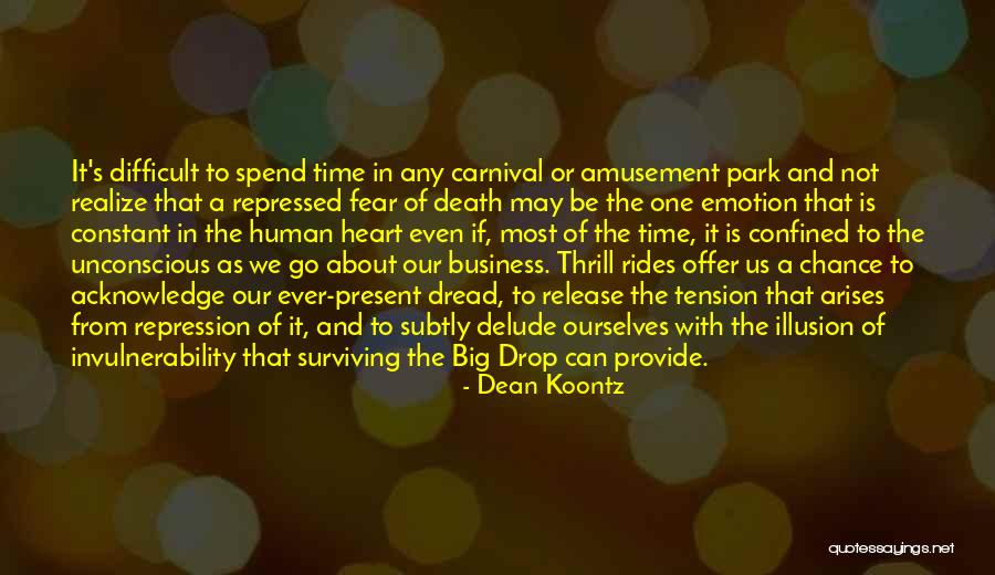 Morisetty Quotes By Dean Koontz