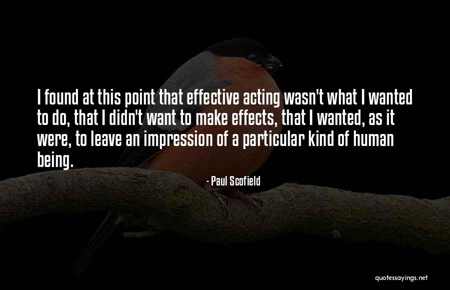 Morisi And Oconnell Quotes By Paul Scofield Morisi And Oconnell Quotes By Paul Scofield