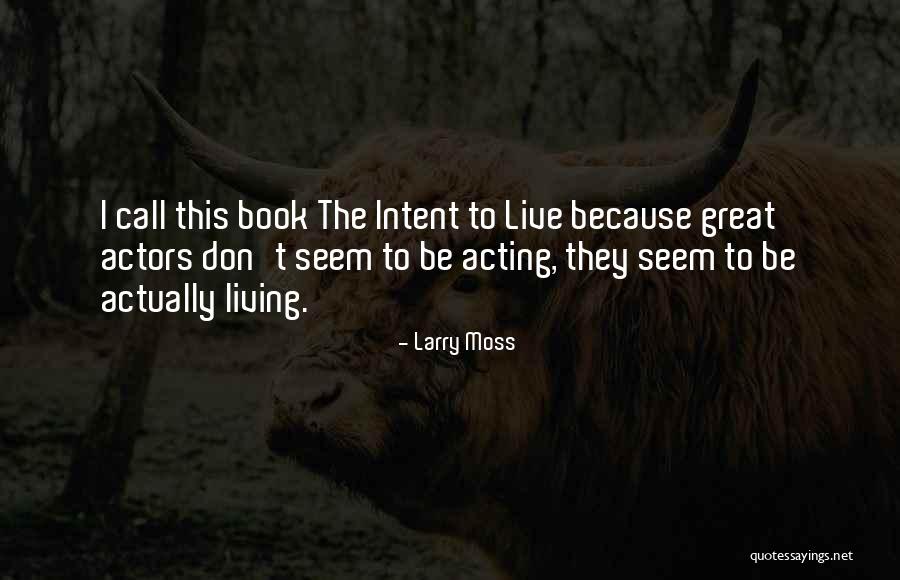 Moriston House Mystery Quotes By Larry Moss