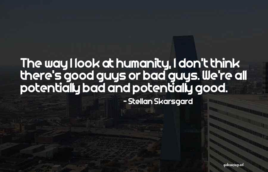 Moriston House Mystery Quotes By Stellan Skarsgard