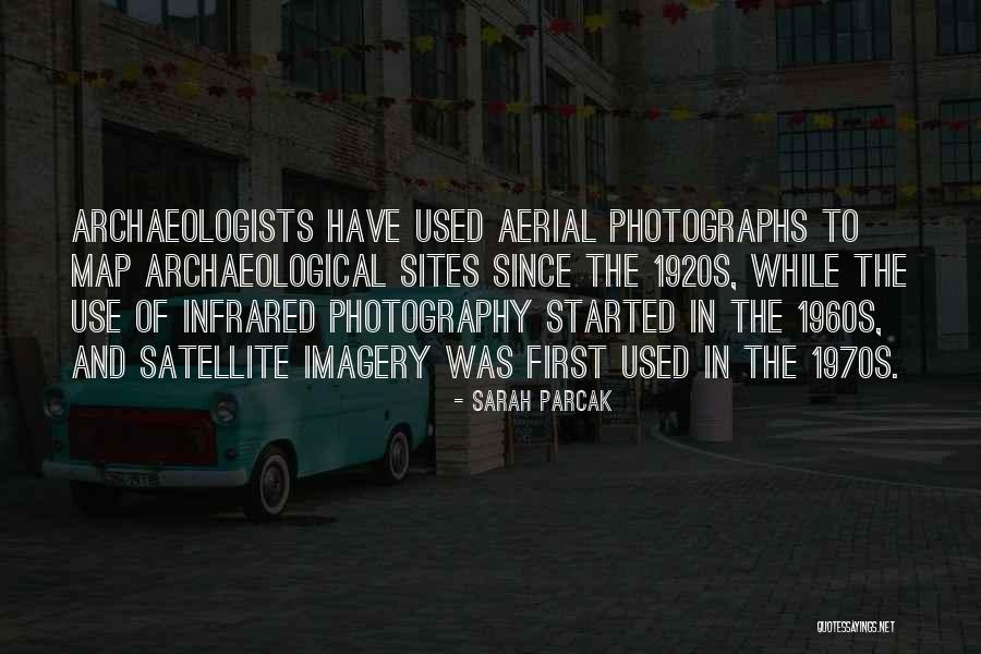 Morittutailoring Quotes By Sarah Parcak Morittutailoring Quotes By Sarah Parcak