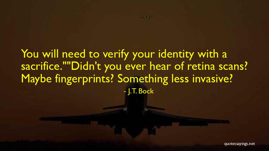 Moriuntur Quotes By J.T. Bock Moriuntur Quotes By J.T. Bock