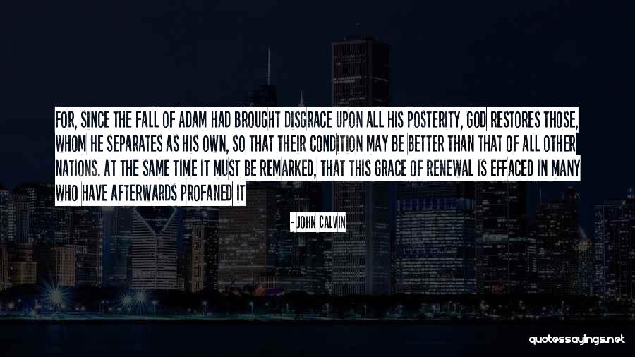 Morka Spalvinti Quotes By John Calvin Morka Spalvinti Quotes By John Calvin