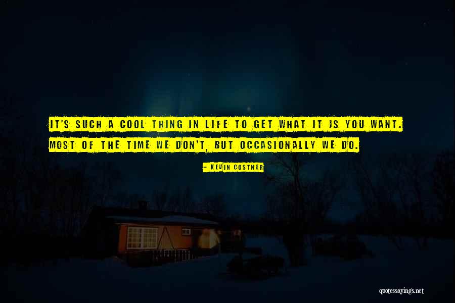 Morkert Construction Quotes By Kevin Costner Morkert Construction Quotes By Kevin Costner