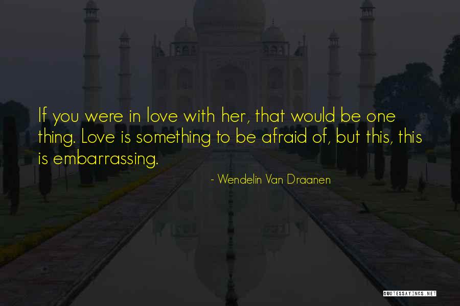 Morlacchi Pastore Quotes By Wendelin Van Draanen Morlacchi Pastore Quotes By Wendelin Van Draanen
