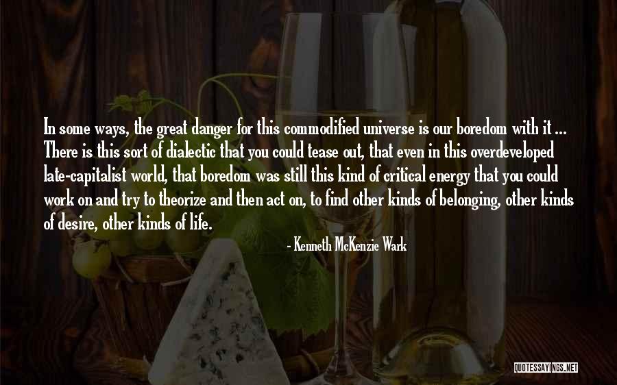 Morlen Sinoway Quotes By Kenneth McKenzie Wark Morlen Sinoway Quotes By Kenneth McKenzie Wark