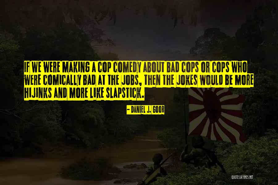 Morlighem Mathieu Quotes By Daniel J. Goor Morlighem Mathieu Quotes By Daniel J. Goor