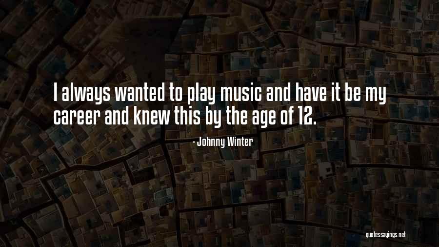 Morlino Llc Quotes By Johnny Winter Morlino Llc Quotes By Johnny Winter