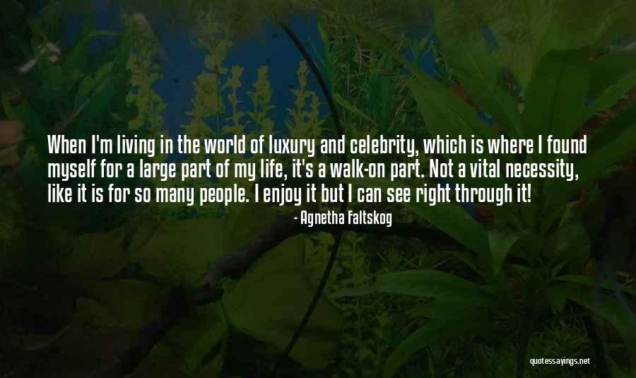 Morlino Petition Quotes By Agnetha Faltskog Morlino Petition Quotes By Agnetha Faltskog