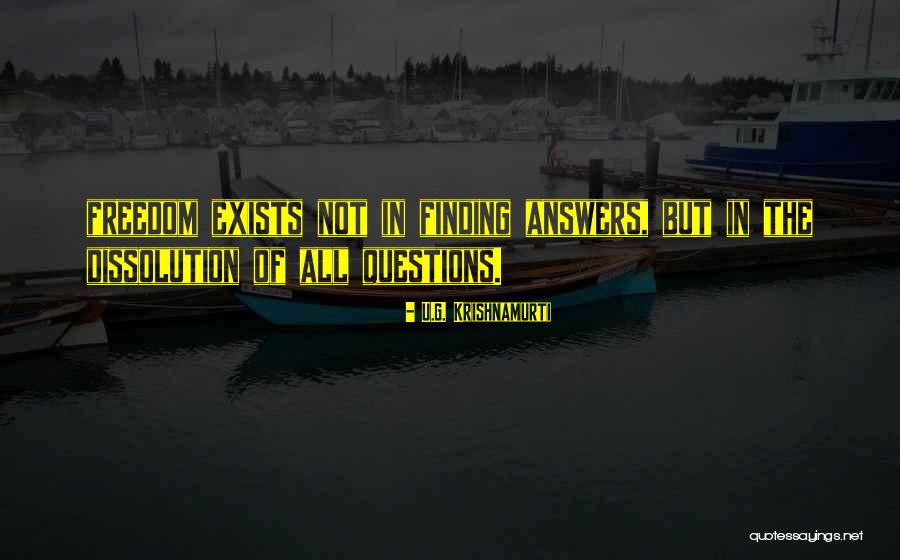 Mormando And Associates Quotes By U.G. Krishnamurti Mormando And Associates Quotes By U.G. Krishnamurti