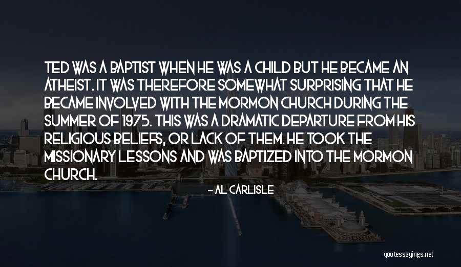 Mormon Church Quotes By Al Carlisle Mormon Church Quotes By Al Carlisle