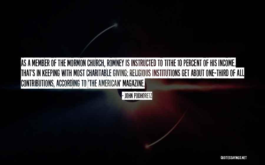 Mormon Church Quotes By John Podhoretz Mormon Church Quotes By John Podhoretz
