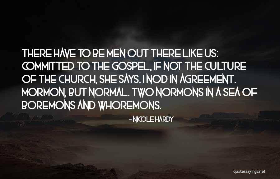 Mormon Church Quotes By Nicole Hardy Mormon Church Quotes By Nicole Hardy