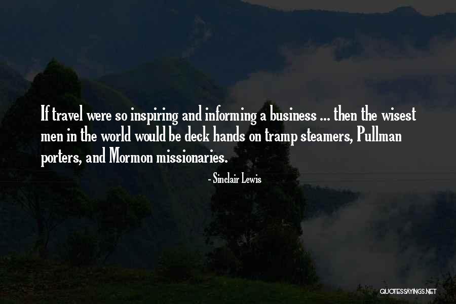 Mormon Men Quotes By Sinclair Lewis Mormon Men Quotes By Sinclair Lewis