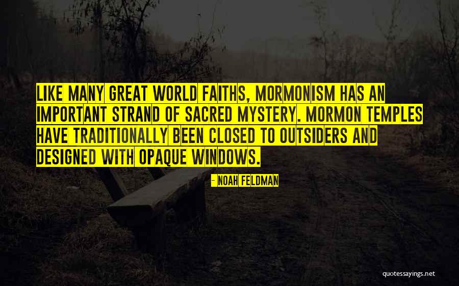 Mormon Temples Quotes By Noah Feldman Mormon Temples Quotes By Noah Feldman