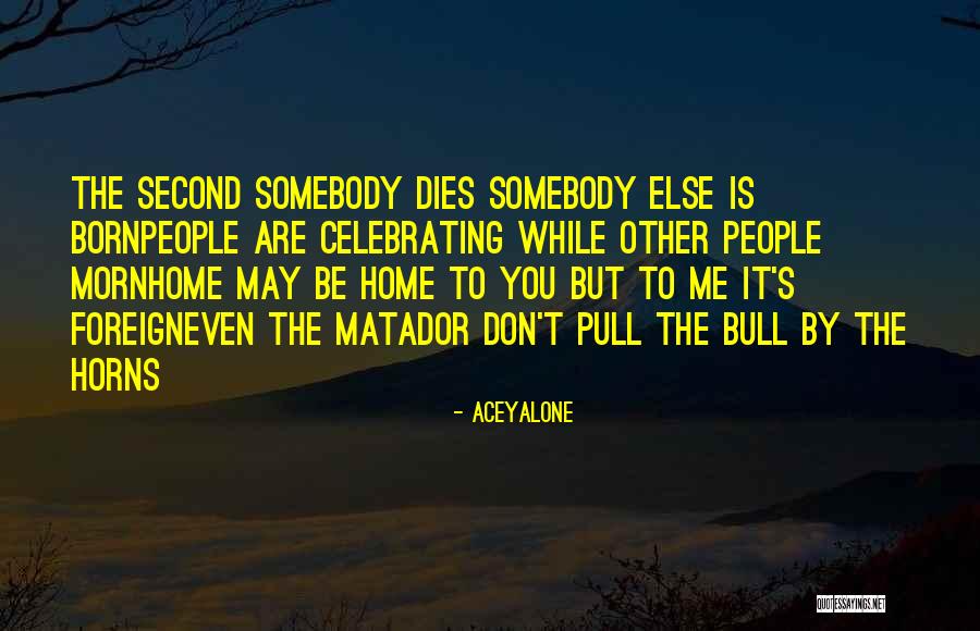 Morn Quotes By Aceyalone Morn Quotes By Aceyalone