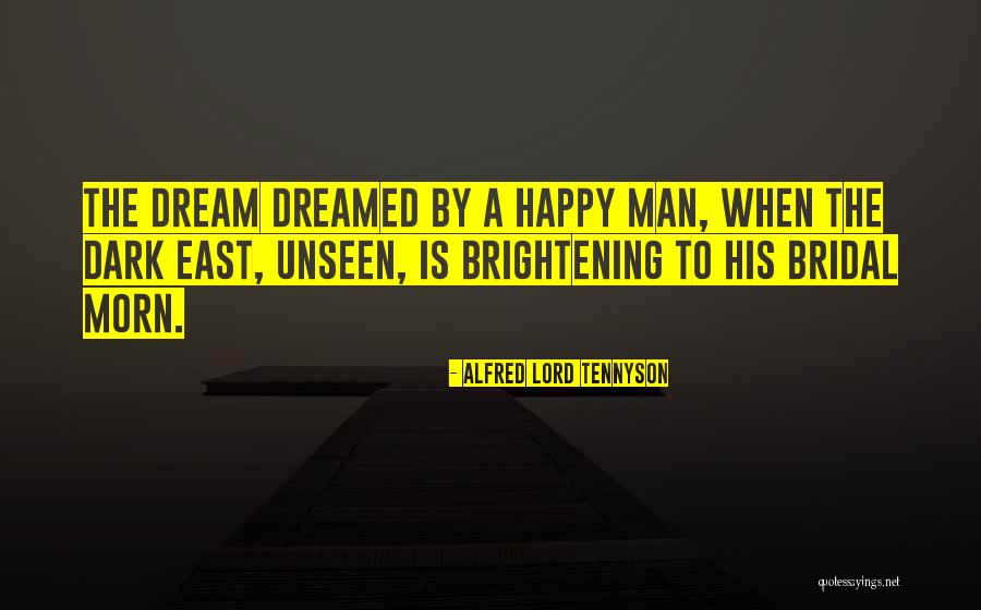 Morn Quotes By Alfred Lord Tennyson Morn Quotes By Alfred Lord Tennyson