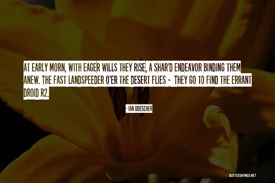 Morn Quotes By Ian Doescher Morn Quotes By Ian Doescher