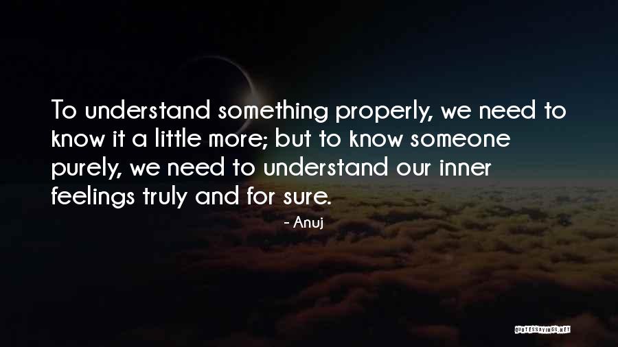 Mornas Antigas Quotes By Anuj Mornas Antigas Quotes By Anuj